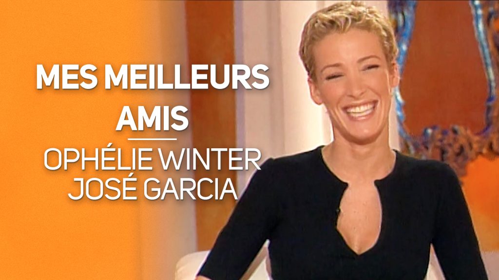 Mes meilleurs amis : Ophélie Winter et José Garcia