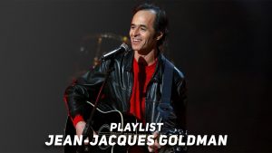 Playlist Jean-Jacques Goldman