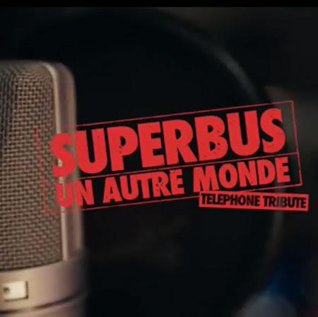 Ecoutez "Un autre monde" de TÉLÉPHONE par SUPERBUS