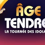 "Age Tendre" repartira finalement en tournée pour ses 10 ans