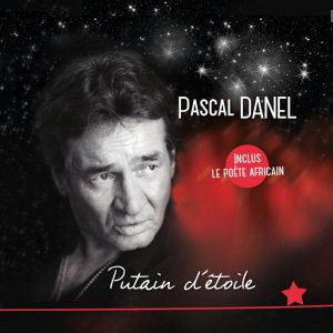 Pascal DANEL fait sa Nouvelle Ève