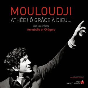 MOULOUDJI : un album hommage avec CHAMFORT, CHEDID, DAPHNÉ, MELISSMELL...