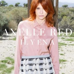 Axelle RED revient avec "Il y en a"