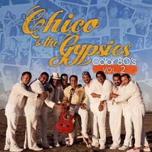 CHICO & THE GYPSIES rempilent avec les années 80
