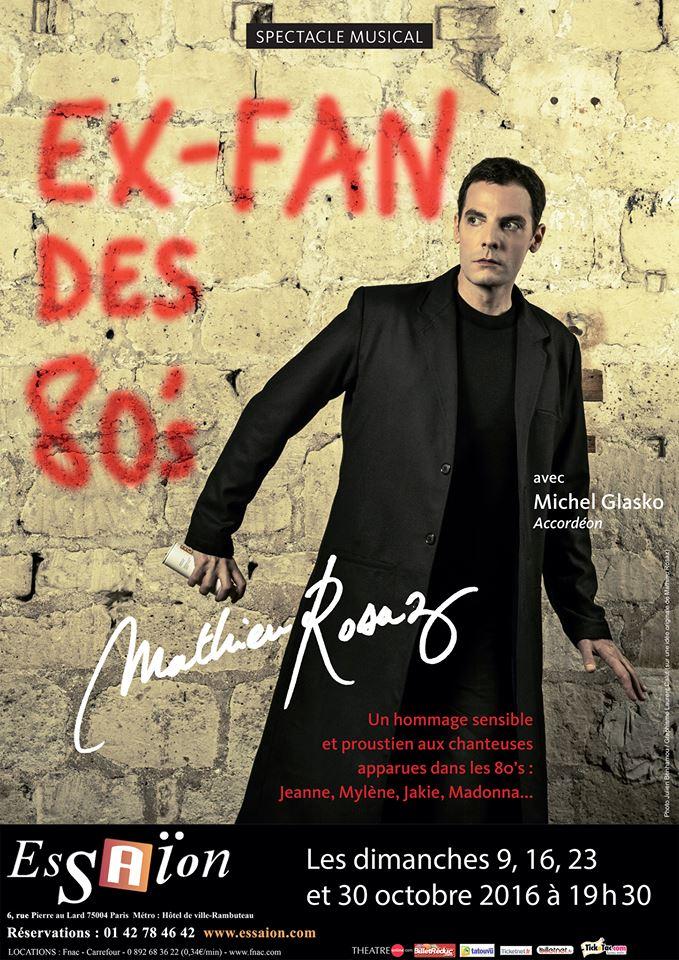 Mathieu ROSAZ s'installe à l'Essaïon avec "Ex-fan des 80's"