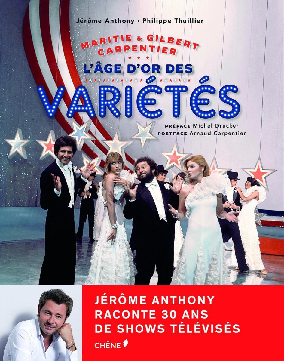 Jérôme ANTHONY dévoile le livre "Maritie & Gilbert Carpentier"