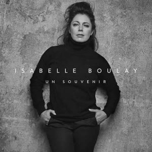 Isabelle BOULAY évoque "Un souvenir"