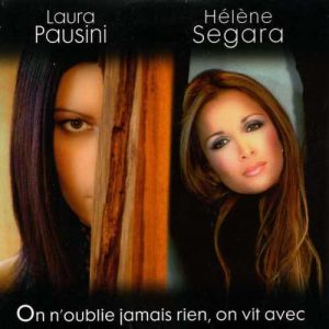 La chanson "On n'oublie jamais rien, on vit avec" (SÉGARA et PAUSINI) était destinée à...