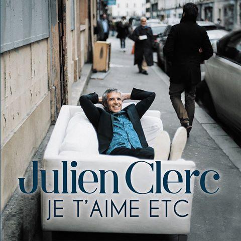 Julien CLERC : écoutez "Je t'aime etc" composé par CALOGERO
