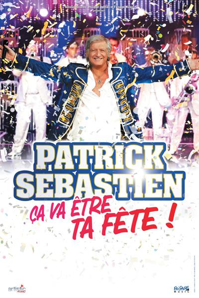 Patrick SÉBASTIEN relance sa grande tournée "Ça va être ta fête !"