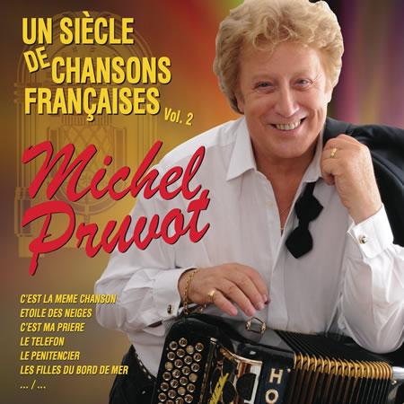 Michel PRUVOT lance le vol. 2 d'"Un siècle de chansons françaises"