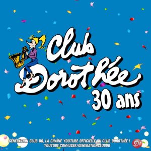 Le "Club Dorothée" fête ses 30 ans