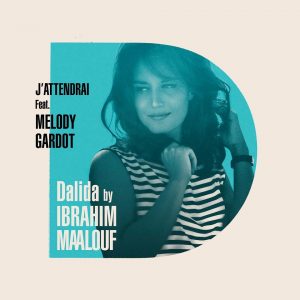 Ibrahim MAALOUF et Melody GARDOT subliment DALIDA