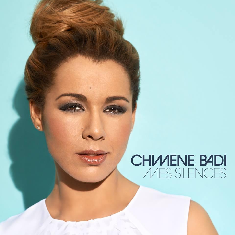 Ecoutez le nouveau single de Chimène BADI : "Mes silences"