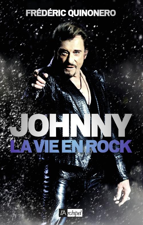 "La vie en rock" : l'autre livre sur JOHNNY
