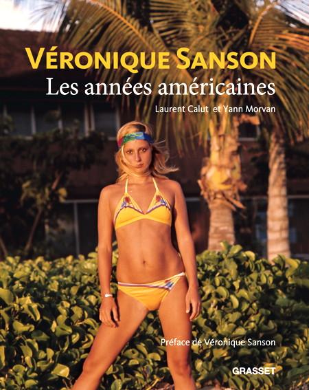 Véronique SANSON : le livre "Les années américaines"