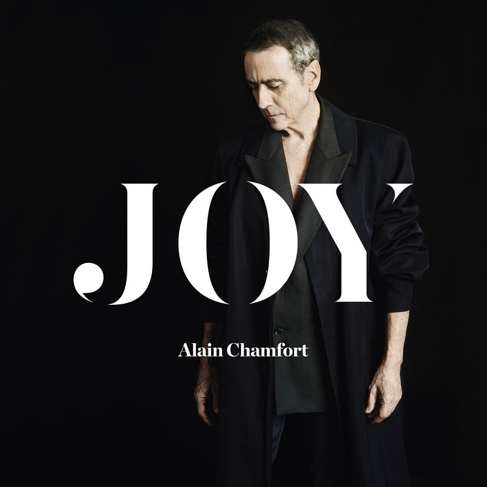 Ecoutez le nouveau single d'Alain CHAMFORT : "Joy"