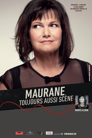 MAURANE, toujours aussi scène, poursuit sa tournée