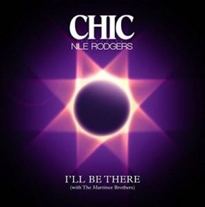 Écoutez le nouveau single de CHIC : "I'll Be There"