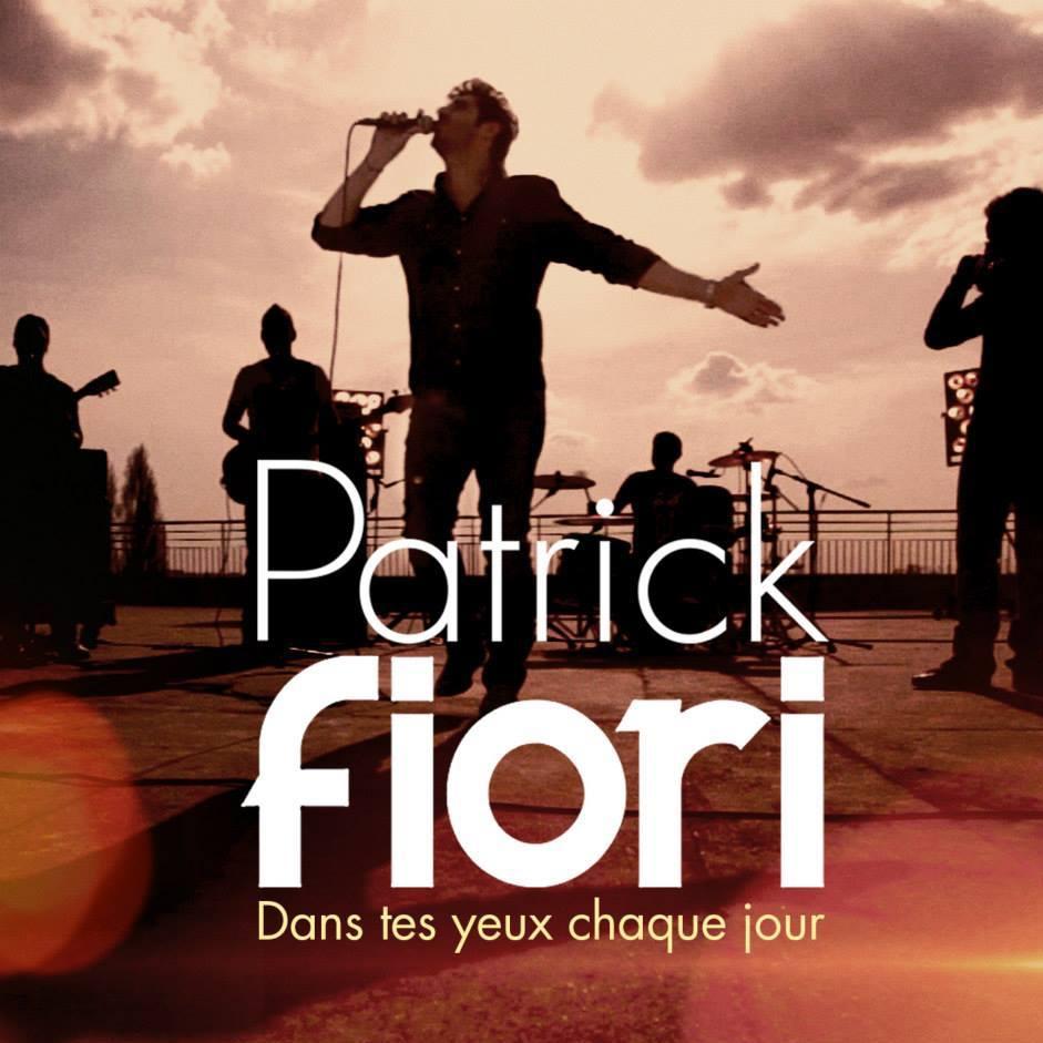 Patrick FIORI a choisi "Dans tes yeux chaque jour"