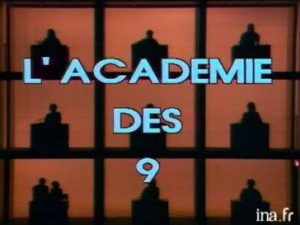 "L'académie des 9" sera bientôt de retour