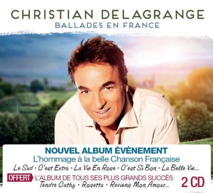 Christian DELAGRANGE de retour avec "Ballades en France"