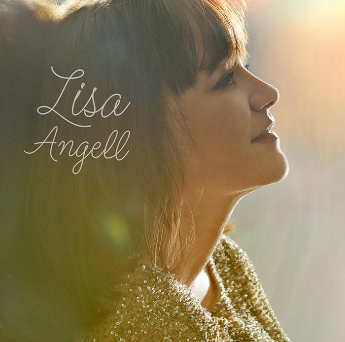 Lisa ANGELL : son nouvel album le 11 mai avec GOLDMAN, FIORI, LAMA...