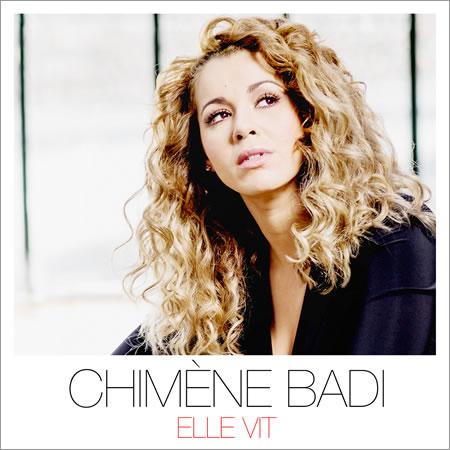 Chimène BADI a choisi son nouveau single : "Elle vit"