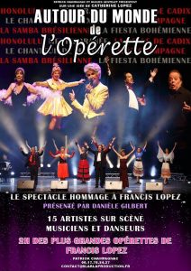 "Autour du monde de l'opérette" : le spectacle hommage à Francis LOPEZ