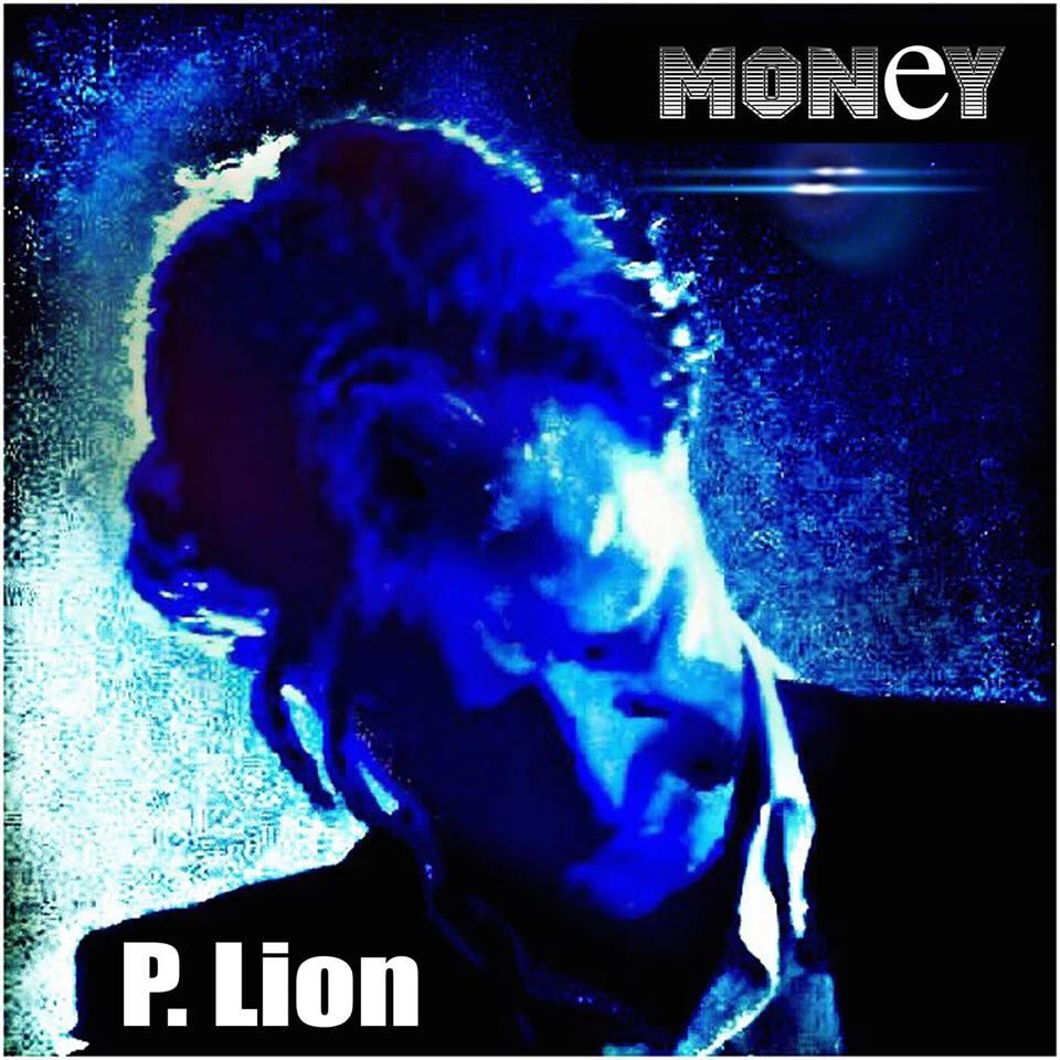 P. LION revient avec "Money"