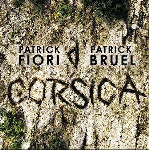 Patrick FIORI sur un album de chants corses avec BRUEL, MAURANE, JENIFER...