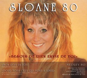 SLOANE publie son premier album solo : "Sloane 80"