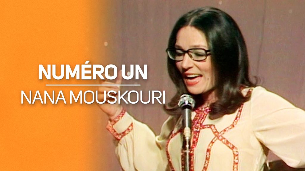 Numéro un  Nana MOUSKOURI