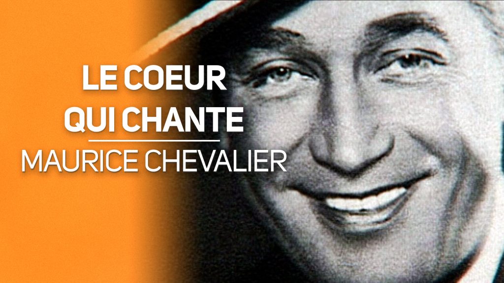 Le coeur qui chante - Maurice CHEVALIER