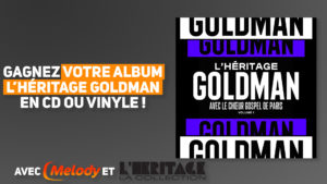 [PARTENARIAT] L'album "L'héritage Goldman" à gagner