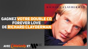 [PARTENARIAT] Le double CD "Forever Love" de Richard Clayderman à gagner