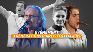 DE 1960 À 1980 : 3 GÉNÉRATIONS D’ARTISTES ITALIENS !