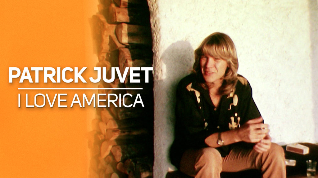 Patrick Juvet : I love America