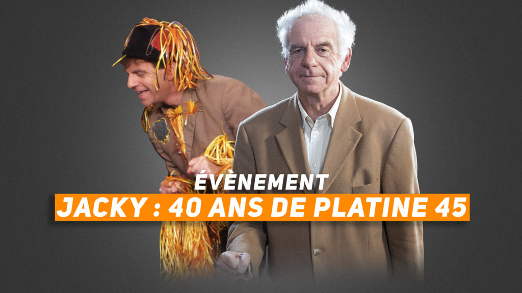 JACKY : 40 ANS DE PLATINE 45 !