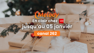 Melody TV est en clair sur SFR jusqu'au 5 janvier !