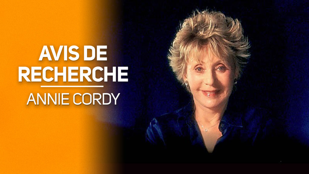 Avis de recherche - Annie Cordy