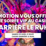 Gagnez votre soirée VIP au Casino Ruhl !