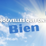 Les nouvelles qui font du bien