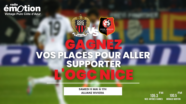 Gagnez vos places pour Nice / Rennes !
