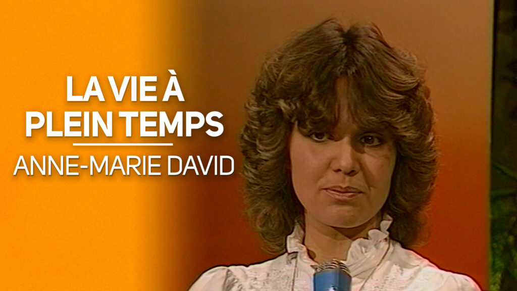L’émission la vie à plein temps du 02 janvier 1984 présentée par Philippe BACHMANN. L'invité d’honneur est Anne-Marie DAVID qui sera interviewée.