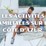 Les activités familiales sur la Côte d'Azur