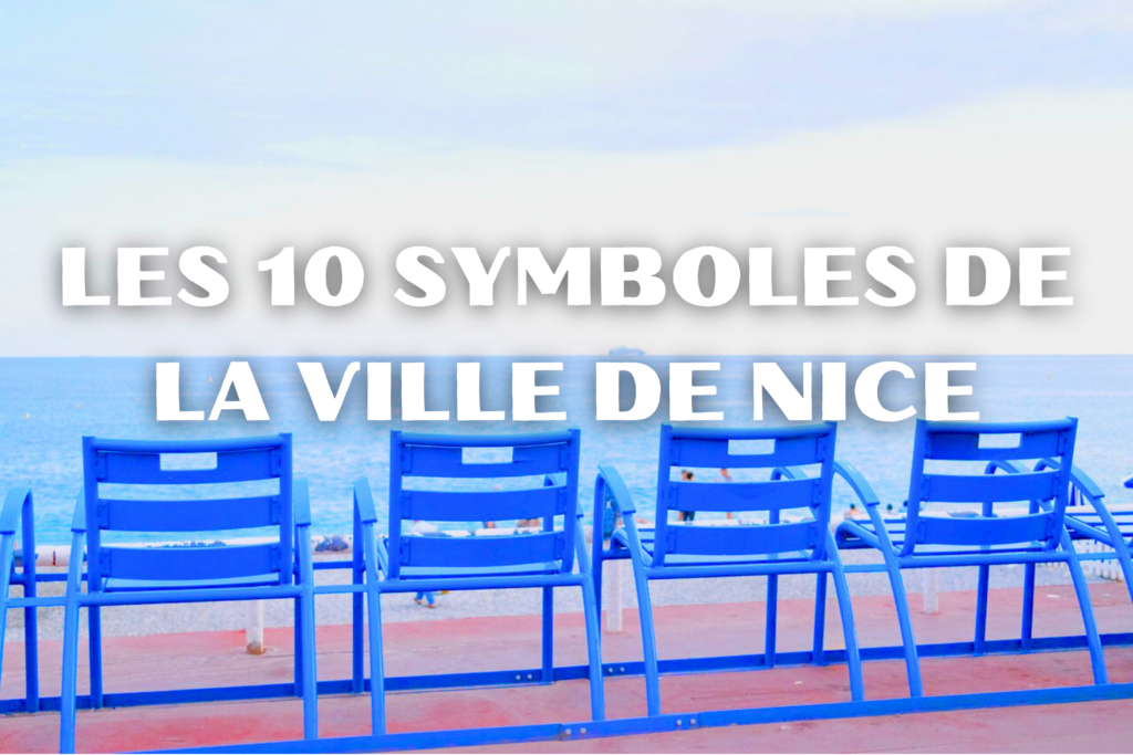 Les 10 symboles de la ville de Nice