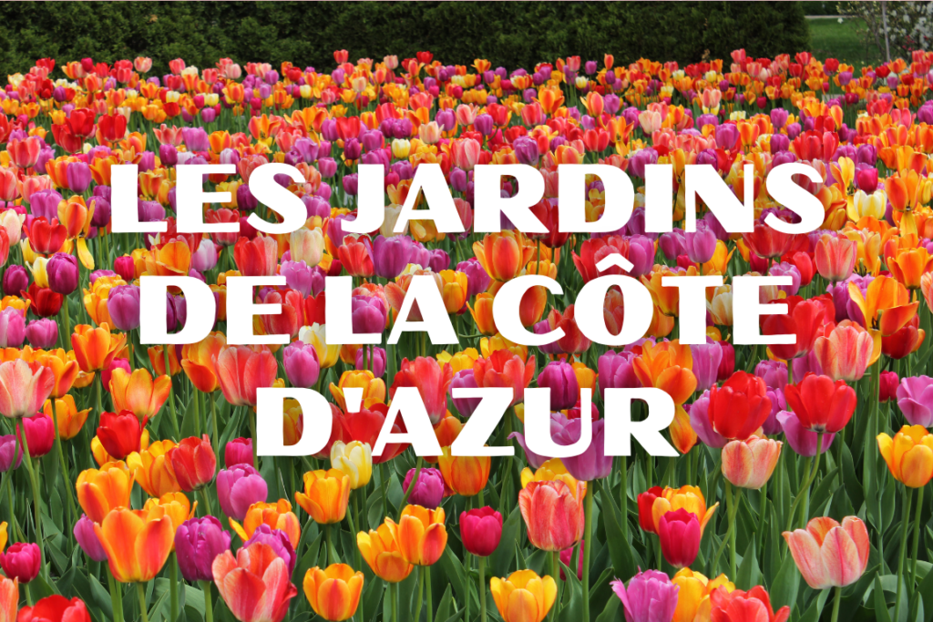 Les Jardins de la Côte d'Azur