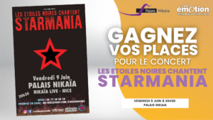 Gagnez vos places pour le concert "Les Étoiles Noires chantent Starmania" !