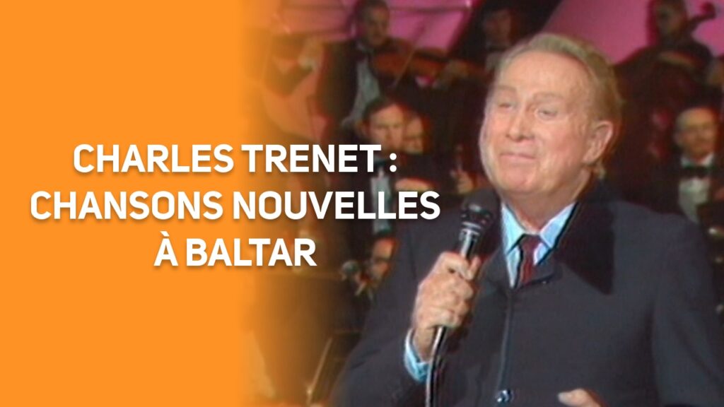 Charles Trenet : Chansons nouvelles à Baltar